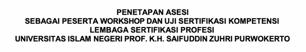 Pengumuman Calon Asesi Sertifikasi Kompetensi Tahap I